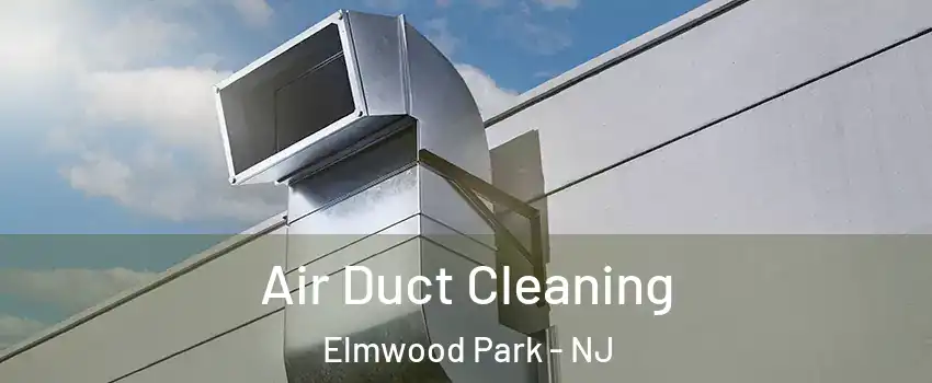  Air Duct Cleaning Elmwood Park - NJ