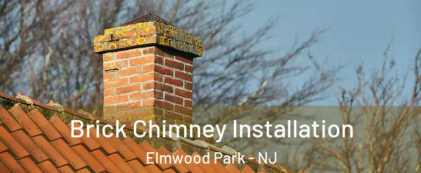  Brick Chimney Installation Elmwood Park - NJ