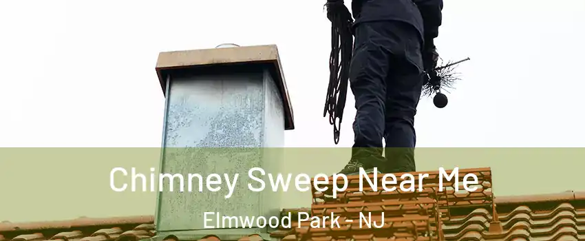  Chimney Sweep Near Me Elmwood Park - NJ