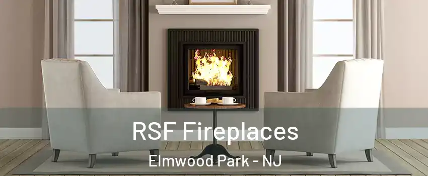  RSF Fireplaces Elmwood Park - NJ