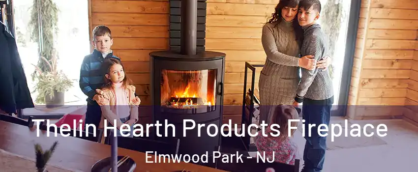  Thelin Hearth Products Fireplace Elmwood Park - NJ