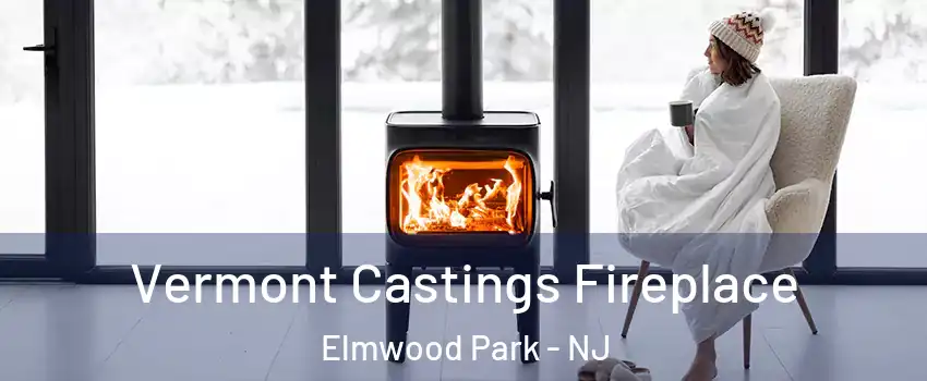  Vermont Castings Fireplace Elmwood Park - NJ