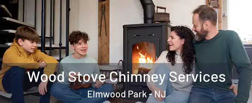  Wood Stove Chimney Services Elmwood Park - NJ